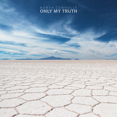 Only My Truth By North Connolly's cover