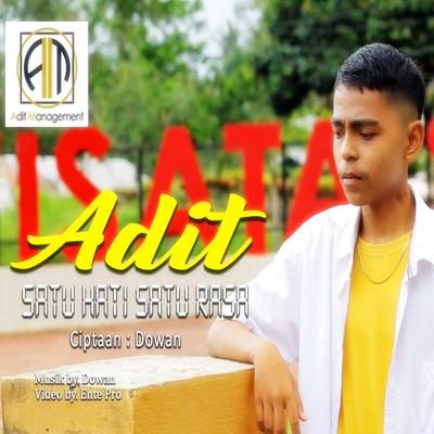 Satu Hati Satu Rasa By Adit's cover