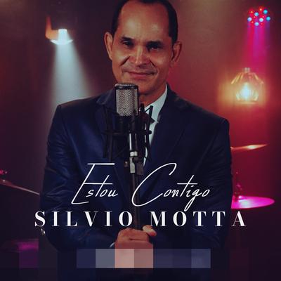 Estou Contigo By Sílvio Motta's cover