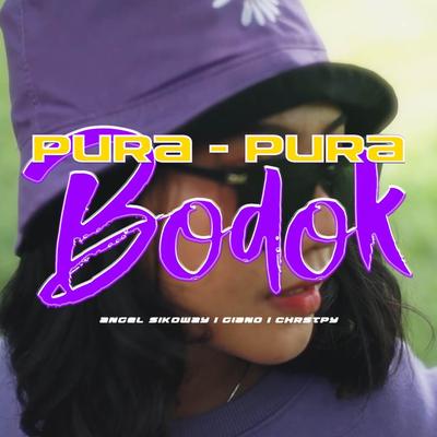 Pura Pura Bodok's cover