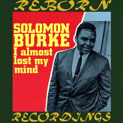 Cry to Me By Solomon Burke's cover