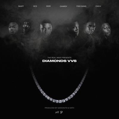 Diamonds Vvs By Chivv, OCS, Chardy, Saaff, Dior, Figo Gang's cover