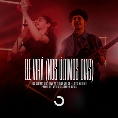 Ele Virá (Nos Últimos Dias)'s cover