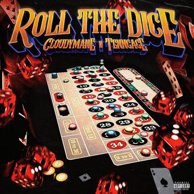 ROLL THE DICE By CLOUDYMANE, Tenngage's cover