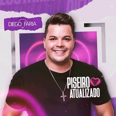 Vai Ter Que Dar Valor (Versão Piseiro) (Ao Vivo) By Diego Faria's cover