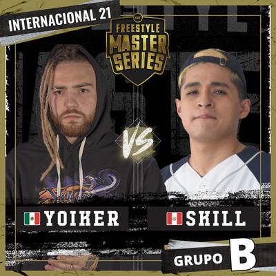 Yoiker Vs Skill - Grupo B - FMS Internacional 2020-2021 (Live)'s cover