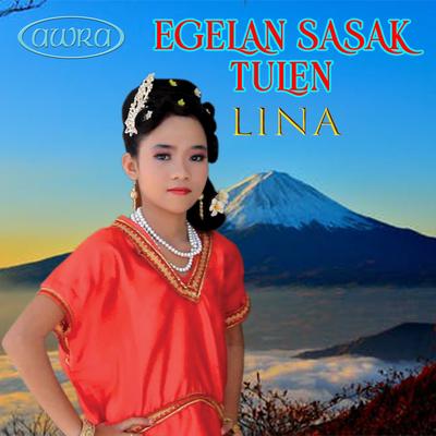 Egelan Sasak Tulen's cover