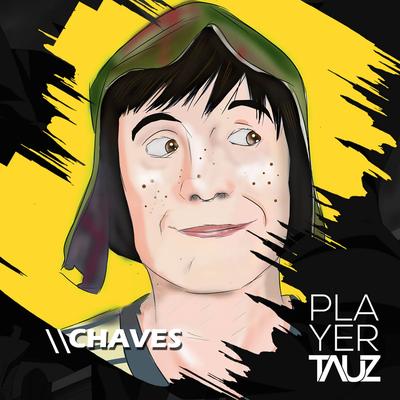 Chaves By Tauz's cover