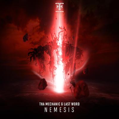 Nemesis By Tha Mechanic, Last Word's cover