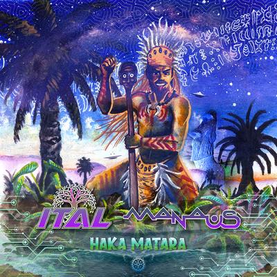 Haka Matara By Ital, Manaus's cover