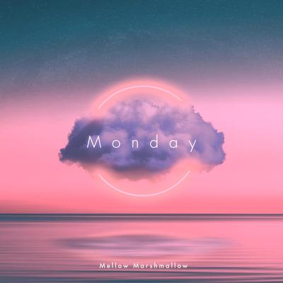 Monday By Mellow Marshmallow's cover