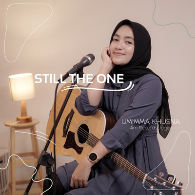 Still The One (Acoustic)'s cover