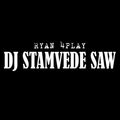 Dj Stamvede Saw's cover