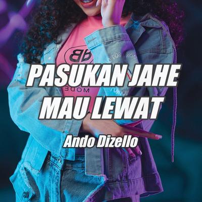 Pasukan Jahe Mau Lewat (Remix)'s cover