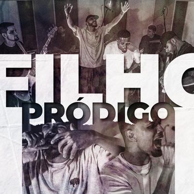 Filho Pródigo By Rap Menorah, MD Oliveira's cover