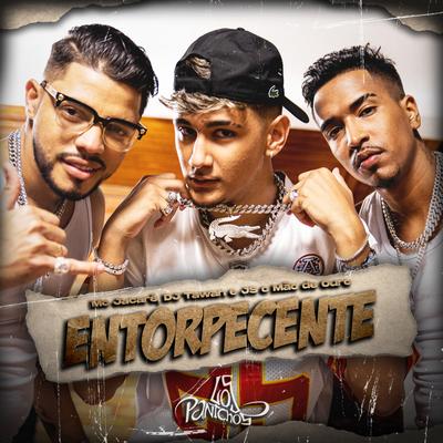 Entorpecente By Mc Jacaré, DJ Tawan, JS o Mão de Ouro's cover