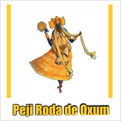 Peji Roda de Oxum By Pejigan Anderson de Bessen's cover