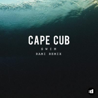 Swim (offrami Remix) By Cape Cub's cover