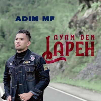 Ayam Den Lapeh By Adim MF's cover