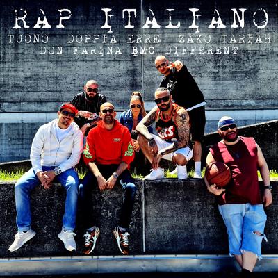 Rap Italiano By Doppia Erre, Don Farina, Bmc, Tuono, Zako, Different, Tariah's cover