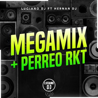 Megamix + Perreo Rkt's cover