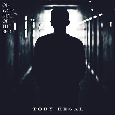 On Your Side Of The Bed By Toby Regal's cover