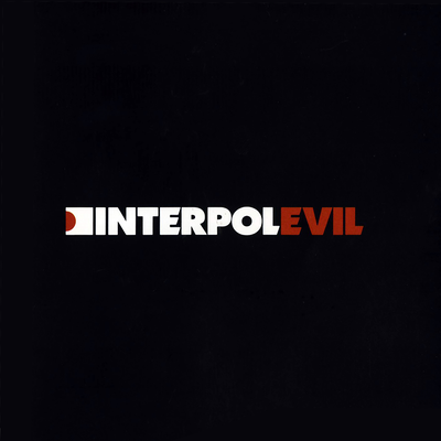 Evil By Interpol's cover