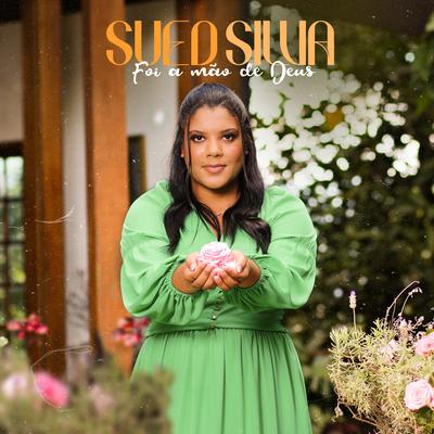 Foi a Mão de Deus By Sued Silva's cover