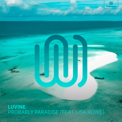 Probably Paradise By Luvine, Lisa Rowe's cover