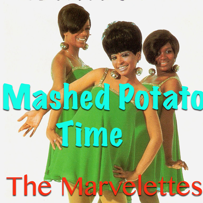 Mashed Potato Time's cover