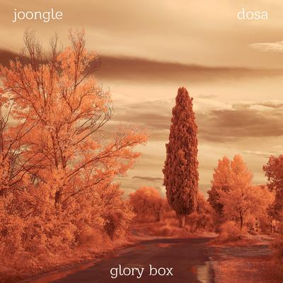 Glory Box By Joongle, Dosa's cover