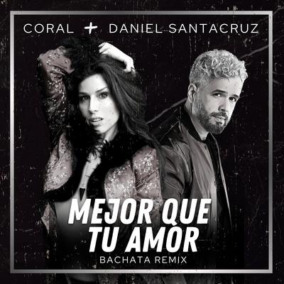 Mejor Que Tu Amor - Bachata's cover