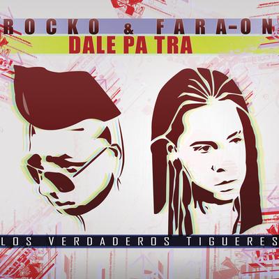 Dale Pa' Tra's cover