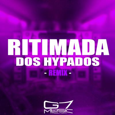 Ritimada dos Hypados - Super Slowed's cover