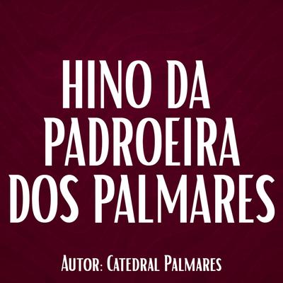 Hino da Padroeira dos Palmares's cover