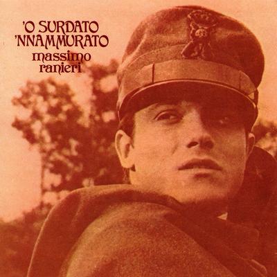 'O surdato 'nnammurato (Live) By Massimo Ranieri's cover