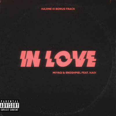 In Love By MiyaGi & Endspiel, KADI's cover