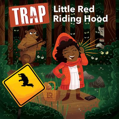 Trap Little Red Riding Hood's cover