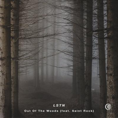 Out Of The Woods By Lstn, Saint Rock's cover