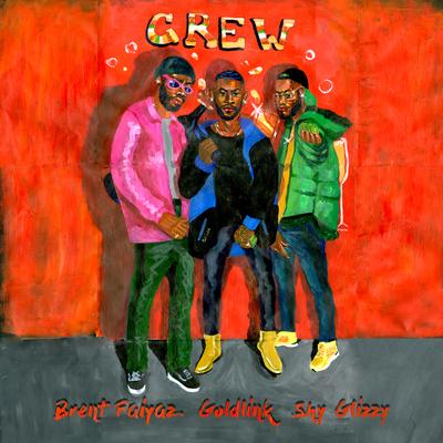 Crew (feat. Brent Faiyaz & Shy Glizzy)'s cover