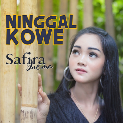 NINGGAL KOWE's cover