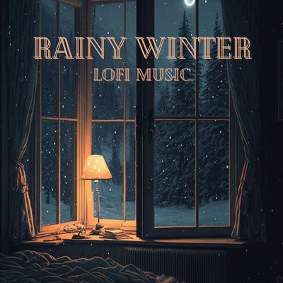 Rainy Winter (Lofi Music)'s cover