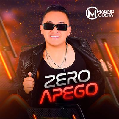 Zero Apego By Magno Costa's cover