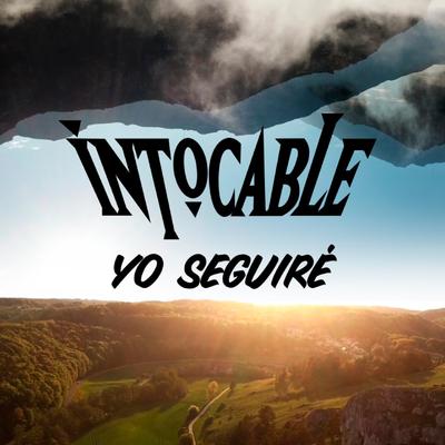 Yo Seguiré By Intocable's cover