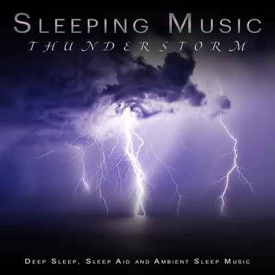 Background Piano and Thunderstorm Music For Sleep's cover