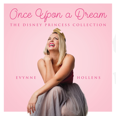 Once Upon A Dream: The Disney Princess Collection's cover