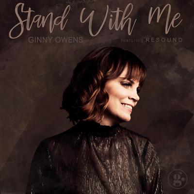 Stand With Me By Ginny Owens, Resound's cover