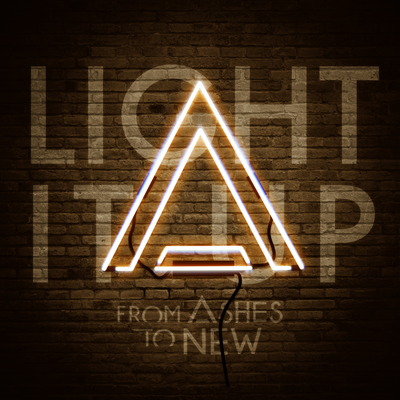Light it Up By From Ashes To New's cover