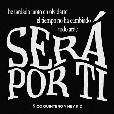 Será por ti By iñigo quintero, Hey Kid's cover