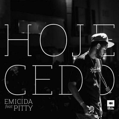 Hoje Cedo By Emicida, Pitty's cover